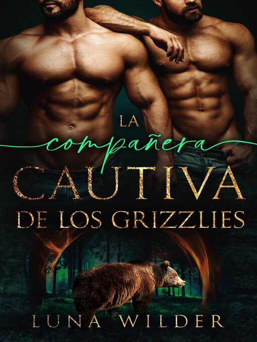 Title details for La Compañera Cautiva De Los Grizzlies by Luna Wilder - Wait list
